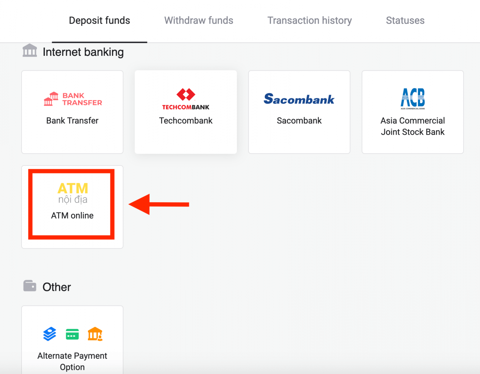 Binomo میں ویتنام بینک کارڈز (ویزا/ماسٹر کارڈ)، انٹرنیٹ بینکنگ (Techcombank, Sacombank, Agribank, ACB, Vietcombank, MB, DongA Bank, TPBank, ATM آن لائن) اور E-wallets کے ذریعے فنڈز جمع کریں۔