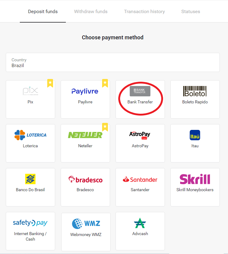 Depoze Lajan sou Binomo atravè Bank Entènèt Brezil (Bank Transer, Paylivre, Loterica, Itau, Boleto Rapido) ak E-bous (Picpay, Astropay, Banco do Brasil, Santander, Bradesco, Neteller, Skrill, WebMoney, Advcash)