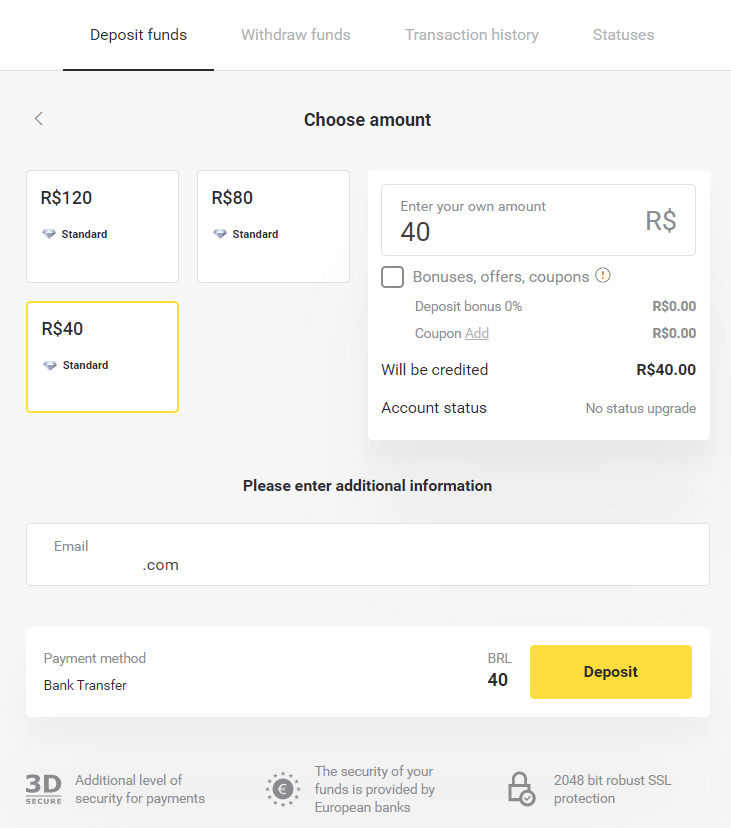 Depoze Lajan sou Binomo atravè Bank Entènèt Brezil (Bank Transer, Paylivre, Loterica, Itau, Boleto Rapido) ak E-bous (Picpay, Astropay, Banco do Brasil, Santander, Bradesco, Neteller, Skrill, WebMoney, Advcash)