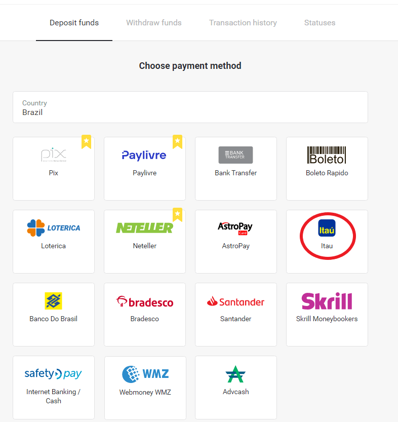 Depoze Lajan sou Binomo atravè Bank Entènèt Brezil (Bank Transer, Paylivre, Loterica, Itau, Boleto Rapido) ak E-bous (Picpay, Astropay, Banco do Brasil, Santander, Bradesco, Neteller, Skrill, WebMoney, Advcash)