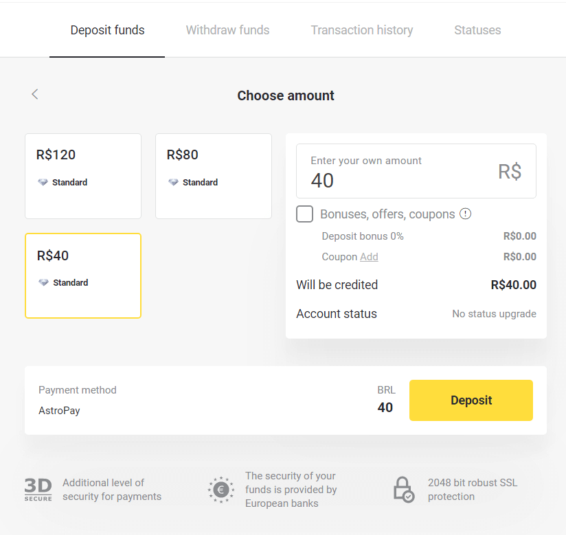 Depoze Lajan sou Binomo atravè Bank Entènèt Brezil (Bank Transer, Paylivre, Loterica, Itau, Boleto Rapido) ak E-bous (Picpay, Astropay, Banco do Brasil, Santander, Bradesco, Neteller, Skrill, WebMoney, Advcash)