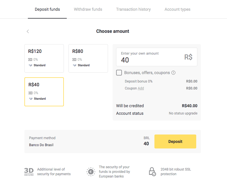 Depoze Lajan sou Binomo atravè Bank Entènèt Brezil (Bank Transer, Paylivre, Loterica, Itau, Boleto Rapido) ak E-bous (Picpay, Astropay, Banco do Brasil, Santander, Bradesco, Neteller, Skrill, WebMoney, Advcash)