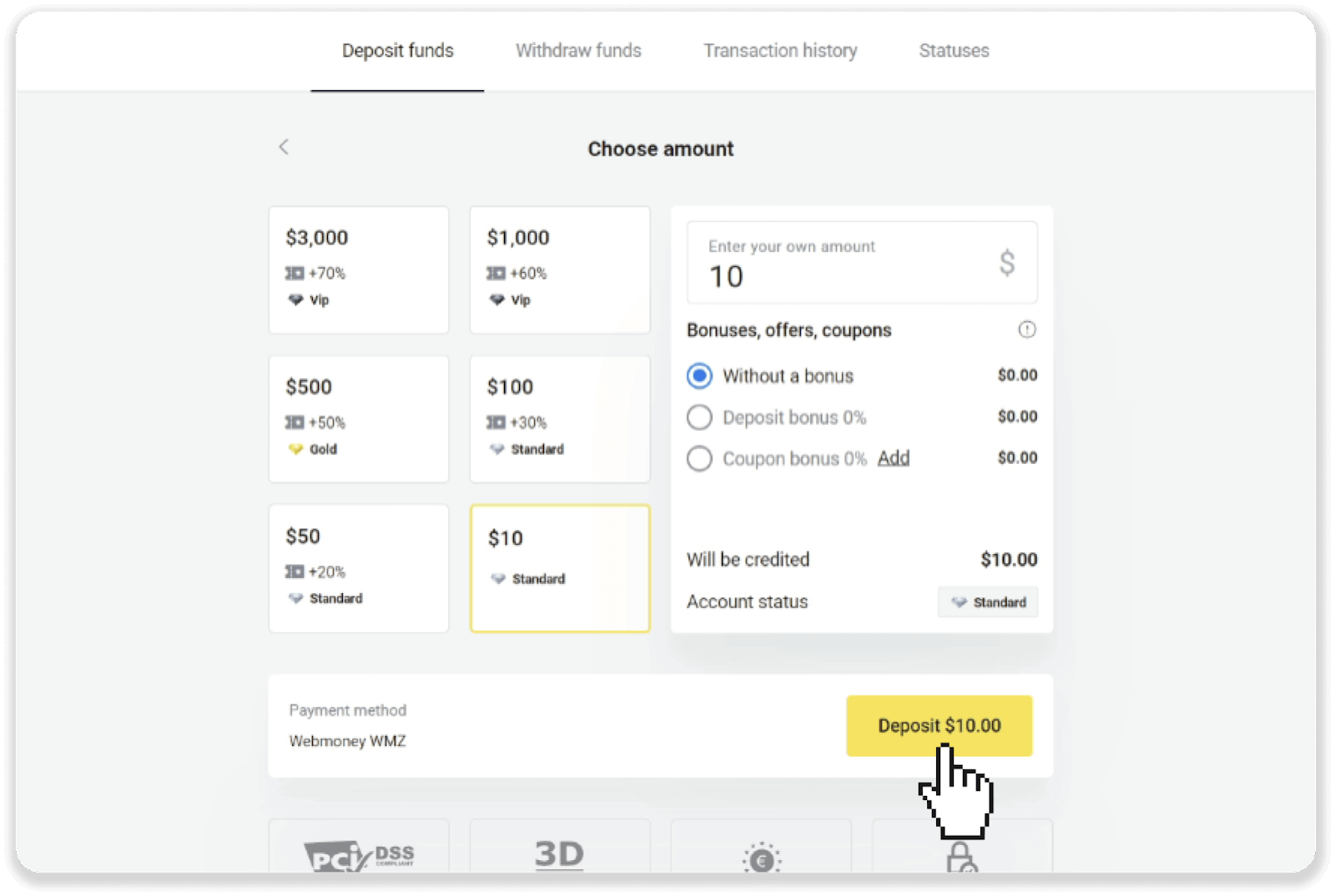 إيداع الأموال على Binomo عبر المحافظ الإلكترونية (Webmoney WMZ، Picpay، Neteller، Astropay، Cash U، Skrill، ADV Cash، AstroPay Card، Perfect Money)