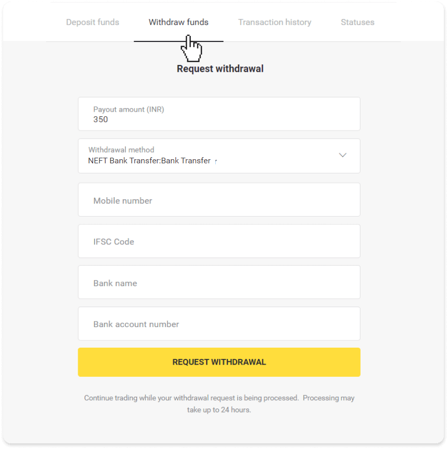 Binomo இல் எனது வங்கிக் கணக்கிற்கு (வங்கி பரிமாற்றம், இணைய வங்கியியல், IMPS வங்கி பரிமாற்றம், NEFT வங்கி பரிமாற்றம், இந்திய பரிவர்த்தனையாளர், நெட்பேங்கிங், மெய்நிகர் கணக்கு, CEPbank, PIX) நிதிகளை எடுப்பது எப்படி
