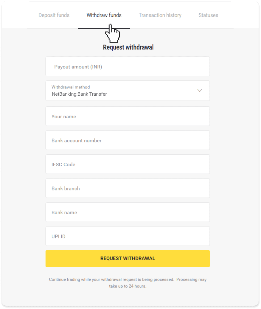 Binomo இல் எனது வங்கிக் கணக்கிற்கு (வங்கி பரிமாற்றம், இணைய வங்கியியல், IMPS வங்கி பரிமாற்றம், NEFT வங்கி பரிமாற்றம், இந்திய பரிவர்த்தனையாளர், நெட்பேங்கிங், மெய்நிகர் கணக்கு, CEPbank, PIX) நிதிகளை எடுப்பது எப்படி